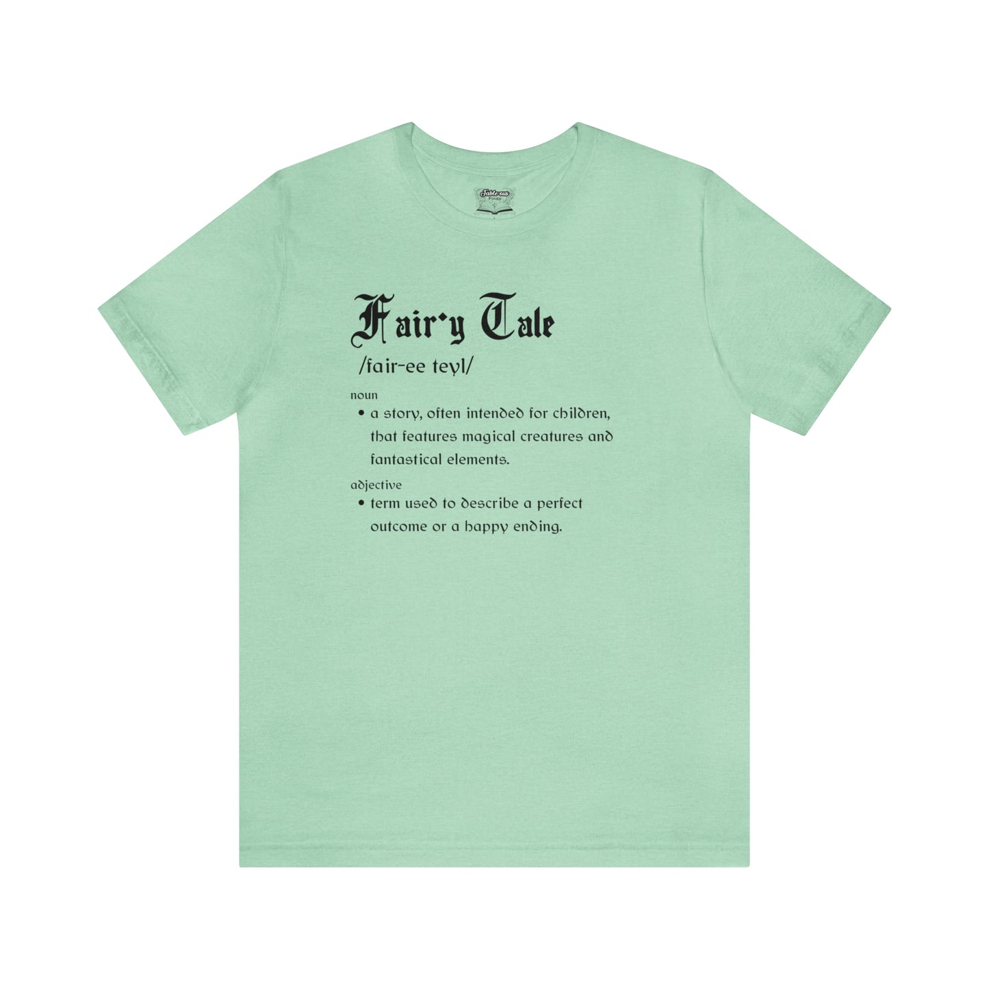 Fairy Tale Definition Short Sleeve T-Shirt