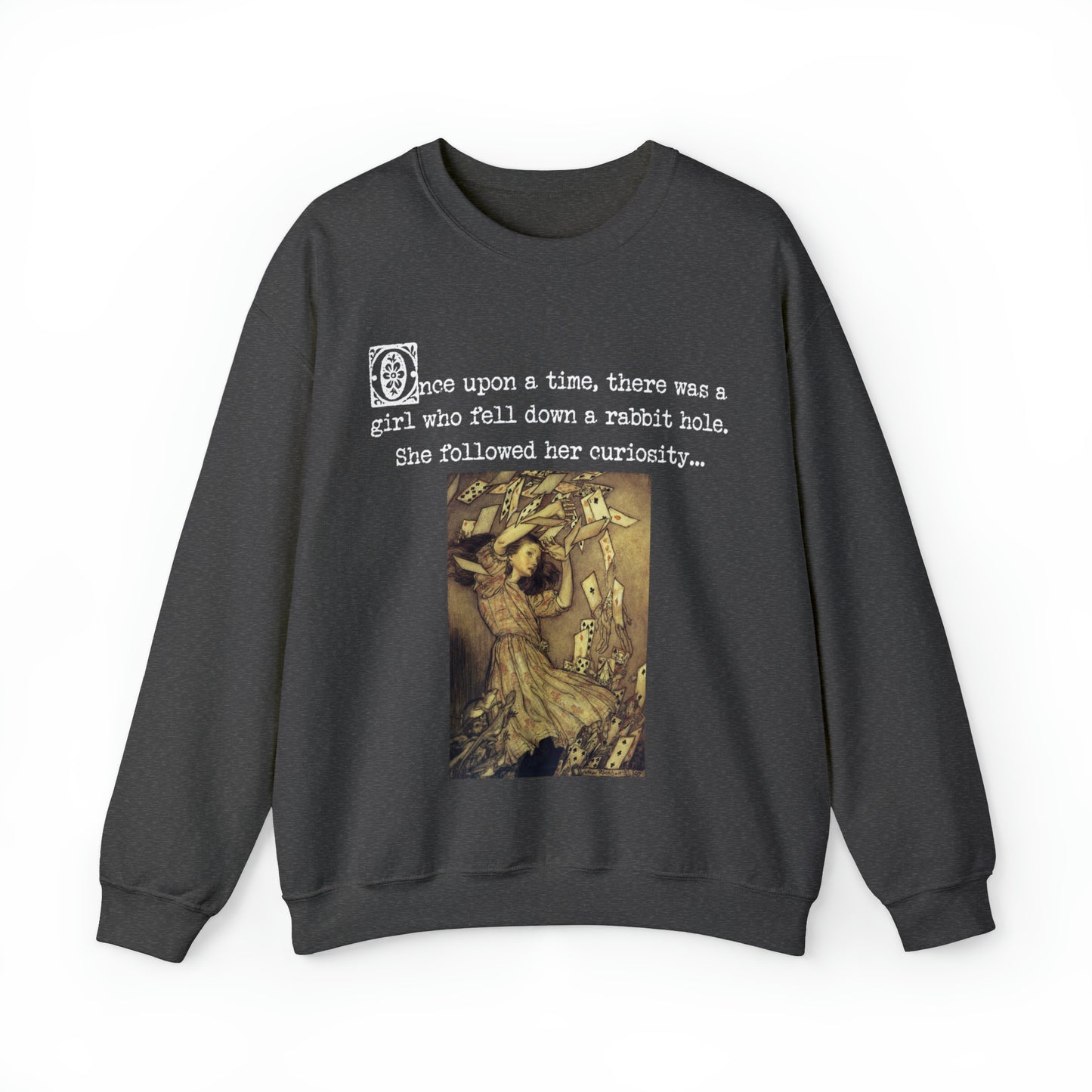 And Learned to Trust Her Instincts - Alice's Adventures in Wonderland Classic Fairytale Vintage Illustration Unisex Pullover Sweatshirt