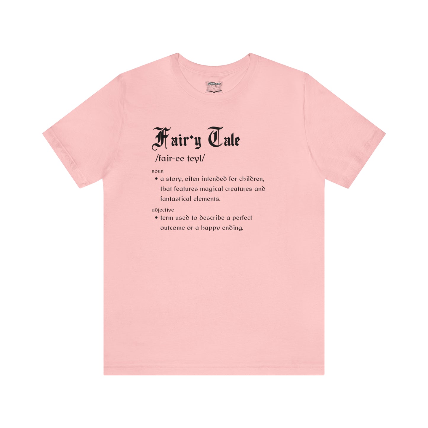 Fairy Tale Definition Short Sleeve T-Shirt