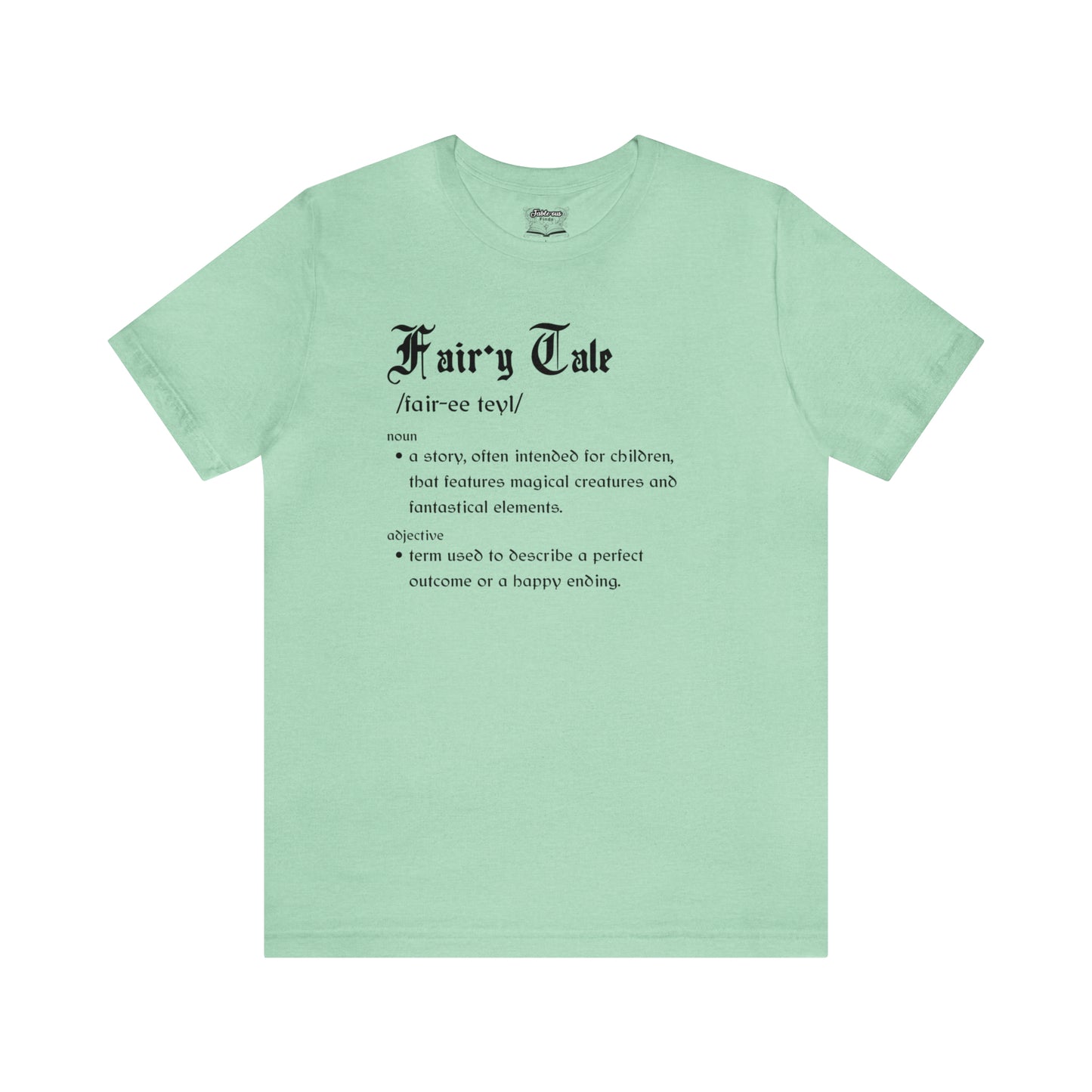 Fairy Tale Definition Shirt