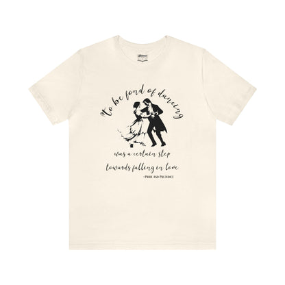 Pride and Prejudice Quote Shirt - Jane Austen