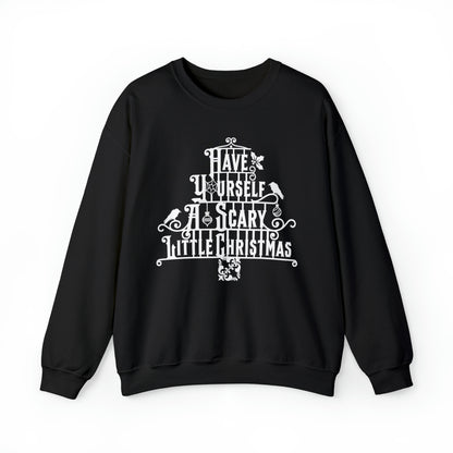 Have Yourself A Scary Little Christmas Unisex Gothic Christmas Sweatshirt