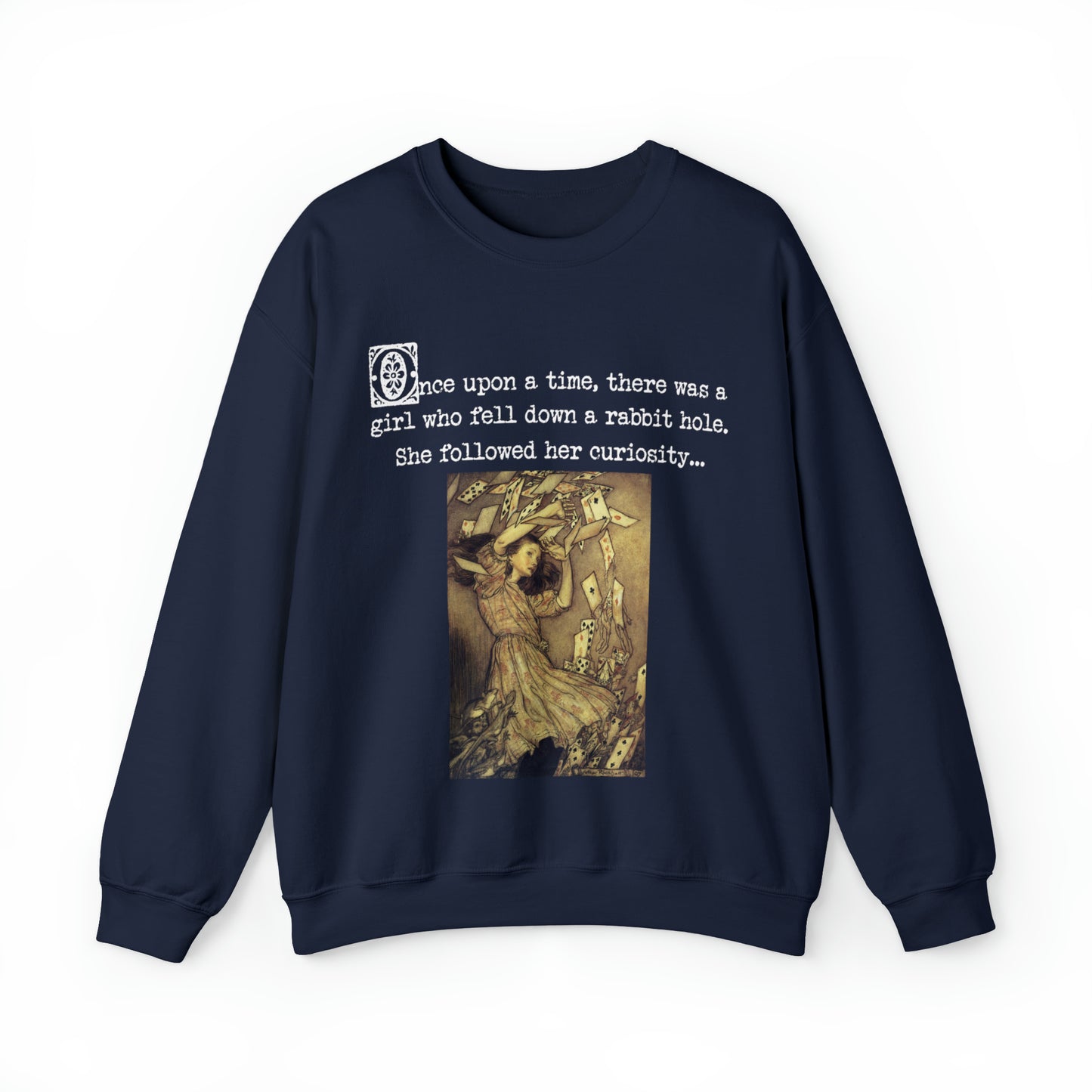 And Learned to Trust Her Instincts - Alice's Adventures in Wonderland Classic Fairytale Vintage Illustration Unisex Pullover Sweatshirt