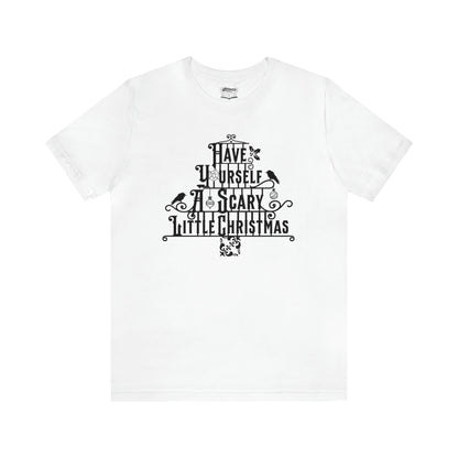 Have Yourself A Scary Little Christmas Unisex Goth Christmas Shirt